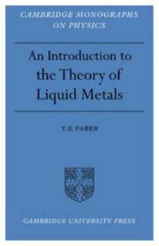 Hardcover Introduction to the Theory of Liquid Metals Book