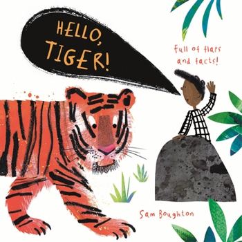Board book Hello, Tiger!: (An Educational Lift-The-Flap Board Book for Toddlers, Preschoolers, and Kids Ages 2-5 to Learn Fun Facts about Jungle Animals) Book