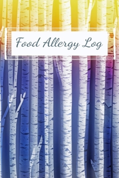 Paperback Food Allergy Log: Daily Food Allergy Symptom Tracker - 90 Pages - 45 Days - 6"x9"- Food Journal for People with Food Sensitivity Book