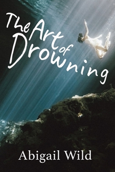 Paperback The Art of Drowning Book