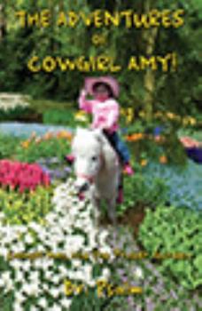 Paperback The Adventures of Cowgirl Amy Book