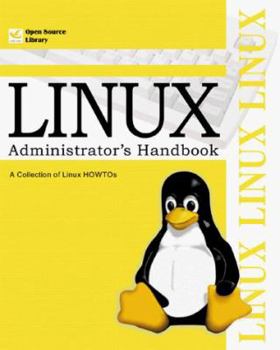 Paperback Linux Administrator's Handbook: A Collection of Linux Howtos Book