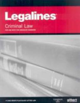 Paperback Legalines: Criminal Law: Adaptable to Fourth Edition of Dressler Casebook Book