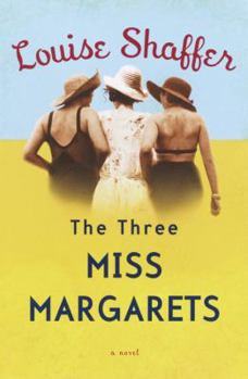 The Three Miss Margarets - Book #1 of the Miss Margarets