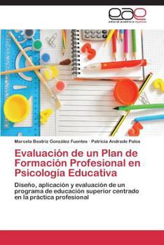 Paperback Evaluacion de Un Plan de Formacion Profesional En Psicologia Educativa [Spanish] Book