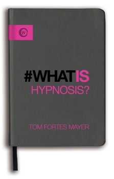 Paperback What Is Hypnosis? Book