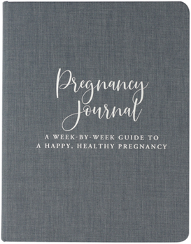 Hardcover Pregnancy Journal (Modern Classic Edition) Book