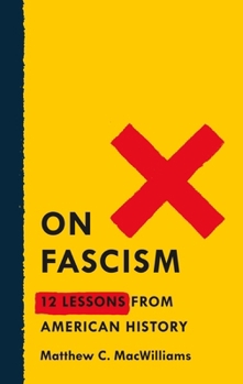Paperback On Fascism: 12 Lessons from American History Book
