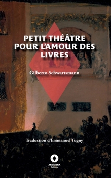 Paperback Petit Théâtre pour l'amour des livres [French] Book