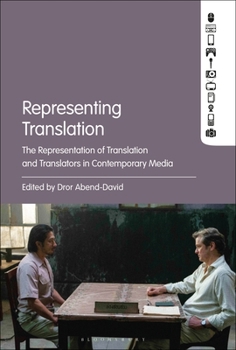 Paperback Representing Translation: The Representation of Translation and Translators in Contemporary Media Book