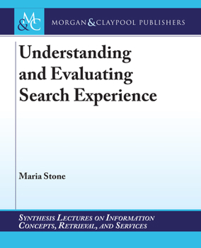 Paperback Understanding and Evaluating Search Experience Book