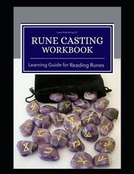 Paperback Rune Casting Workbook: Learning Guide for Reading Runes Book