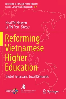 Paperback Reforming Vietnamese Higher Education: Global Forces and Local Demands Book