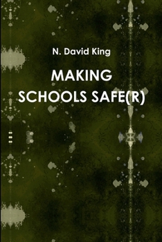 Paperback Making Schools Safe(r) Book