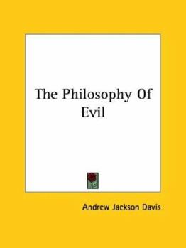 Paperback The Philosophy Of Evil Book