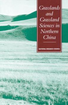 Paperback Grasslands and Grassland Sciences in Northern China Book