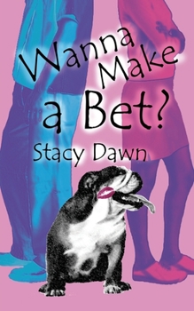 Paperback Wanna Make a Bet? Book