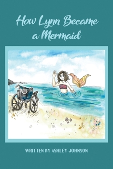 Paperback How Lynn Became a Mermaid Book