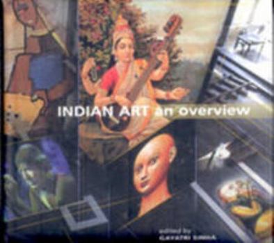 Hardcover Indian Art: An Overview Book