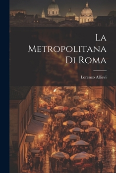 Paperback La Metropolitana Di Roma [Italian] Book