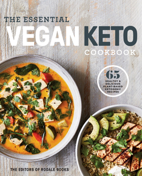 Paperback The Essential Vegan Keto Cookbook: 65 Healthy & Delicious Plant-Based Ketogenic Recipes: A Keto Diet Cookbook Book