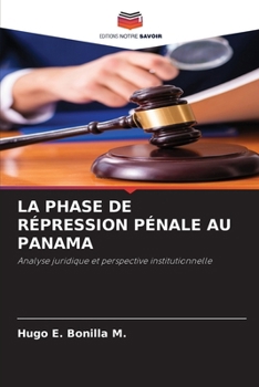 Paperback La Phase de Répression Pénale Au Panama [French] Book