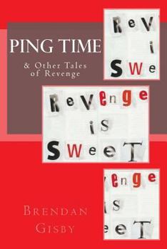 Paperback Ping Time & Other Tales of Revenge Book