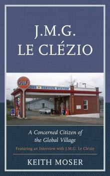 Paperback J.M.G. Le Clézio: A Concerned Citizen of the Global Village Book