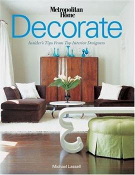 Hardcover Decorate: Insider's Tips from Top Interior Designers Book