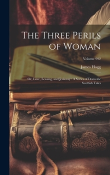 The Three Perils of Woman