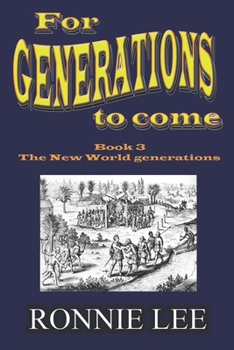 Paperback For Generations to come - Book 3 The New World generations Book