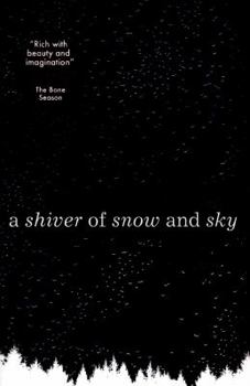 A Shiver of Snow and Sky - Book #1 of the Skane