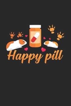 Paperback Happy pill: 6x9 Guinea Pig - dotgrid - dot grid paper - notebook - notes Book