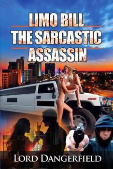 Paperback Limo Bill the Sarcastic Assassin Book
