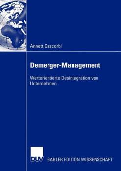 Paperback Demerger-Management: Wertorientierte Desintegration Von Unternehmen [German] Book