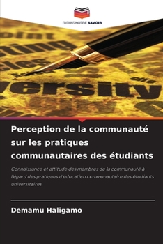 Paperback Perception de la communauté sur les pratiques communautaires des étudiants [French] Book