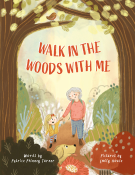 Hardcover Walk in the Woods with Me Book