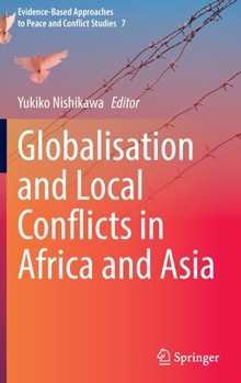 Hardcover Globalisation and Local Conflicts in Africa and Asia Book