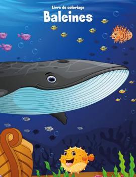 Paperback Livre de coloriage Baleines 1 [French] Book
