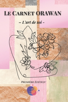 Paperback Le Carnet Orawan: L'art de soi [French] Book