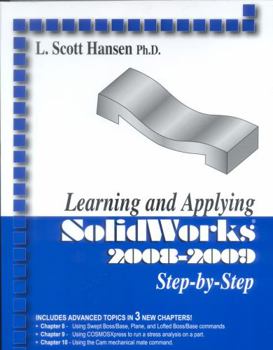 Paperback Learning and Applying SolidWorks 2008-2009 Step-by-Step Book