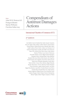 Compendium of Antitrust Damages Actions - 2nd Edition: International Chamber of Commerce (ICC)
