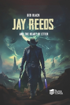 Jay Reeds and the Heart of Etter