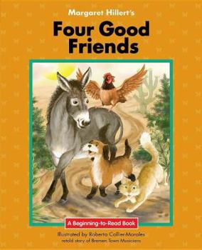 Four Good Friends (Modern Curriculum Press Beginning to Read Series) - Book  of the Beginning-To-Read ~ español