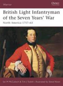 Paperback British Light Infantryman of the Seven Years' War: North America 1757-63 Book