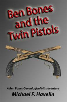 Paperback Ben Bones and the Twin Pistols Book