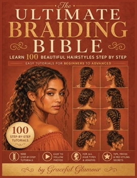 Paperback The Ultimate Braiding Bible Book
