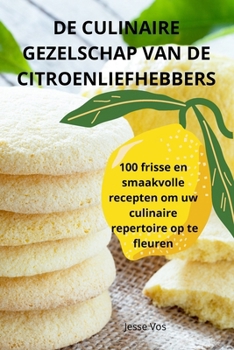 Paperback de Culinaire Gezelschap Van de Citroenliefhebbers [Dutch] Book