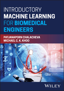 Hardcover Introductory Machine Learning for Biomedical Engineers Book