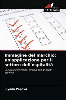 Paperback Immagine del marchio: un'applicazione per il settore dell'ospitalità [Italian] Book